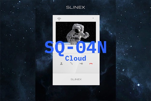 Slinex SQ-04N Cloud: Новий технічний стандарт у сегменті 4″ домофонів